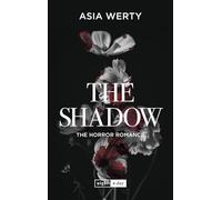 The Shadow – L'horror romance – Ediz. italiana