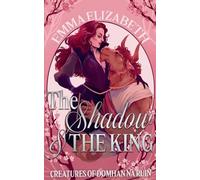 The Shadow & The King: 4