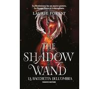 The shadow wand. La bacchetta dell'ombra: Vol. 3