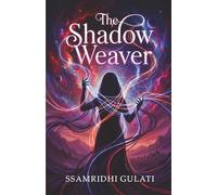 The Shadow Weaver
