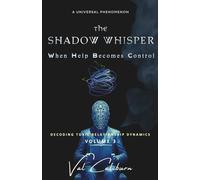 The Shadow Whisper: When Help Becomes Control