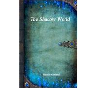 The Shadow World