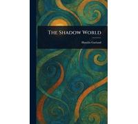 The Shadow World
