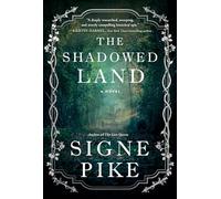 Signe Pike The Shadowed Land (Copertina rigida) Lost Queen
