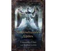 The Shadowhunter's Codex