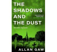 The Shadows and the Dust: A Dr Jack Cuthbert Mystery