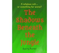 The Shadows Beneath the Jungle