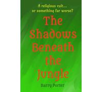 The Shadows Beneath the Jungle