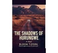 The Shadows of Hurungwe