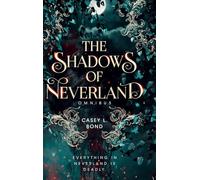 The Shadows of Neverland Duology Omnibus