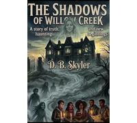 The Shadows of Willow Creek