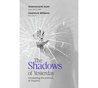 The Shadows of Yesterday