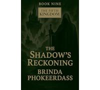 The Shadow's Reckoning: 9
