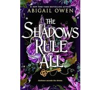 The Shadows Rule All: 3