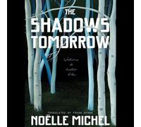 The Shadows Tomorrow