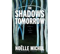 The Shadows Tomorrow