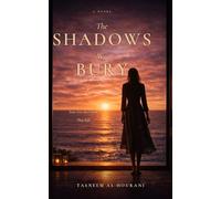 The Shadows we Bury