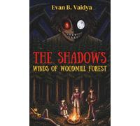 The Shadows: Winds of Woodmill Forest