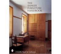 [(The Shaker Furniture Handbook)] [ By (author) Timothy D. Rieman, By (author) Jean M. Burks ] [July, 2007]