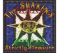 The Shakers - Strictly Pleasure