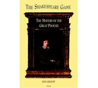 The Shakespeare Game: The Mystery of the Great Phoenix