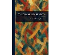 The Shakespeare Myth