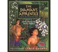 The Shaman's Apprentice: A Tale of the Amazon Rain Forest