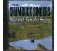 The Shamrock Singers - When Irish Eyes by The Shamrock Singers
