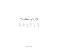 The Shape of a Life: A Poetry Collection