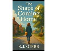 The Shape of Coming Home