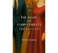 The Shape of Compatibility: a halal romance in Dubai