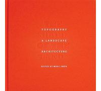 The Shape of Land: Topography & Landscape Architecture