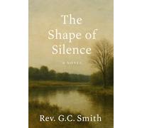The Shape of Silence: The Memoir of Rev Elijah Hart