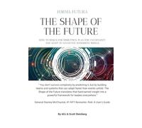 The Shape of the Future: Forma Futura