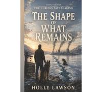 The Shape of What Remains