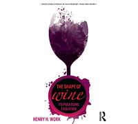 The Shape of Wine: Its Packaging Evolution