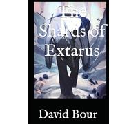 The Shards of Extarus