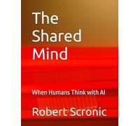 The Shared Mind: When Humans Think with AI