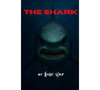The Shark: A Tale of Teeth, Truth, and a Tiny Friend.