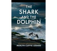 THE SHARK AND THE DOLPHIN-BOOK 3-OF-6: THE STORM