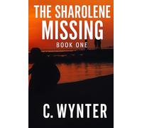 The Sharolene Missing: Book one