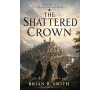 The Shattered Crown
