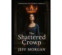 The Shattered Crown