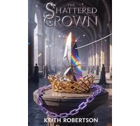 The Shattered Crown