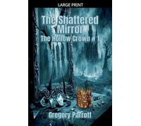 The Shattered Mirror: 1
