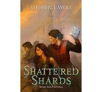 The Shattered Shards: Red Jade: Book 2: 2nd Edition