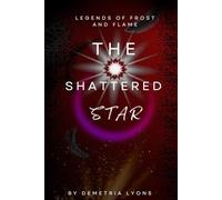 The Shattered Star