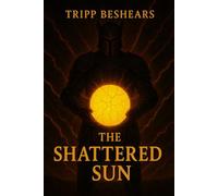 The Shattered Sun