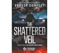 The Shattered Veil: A Gideon Wolf Shapeshifter Thriller