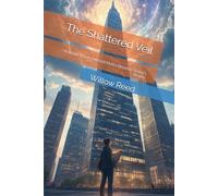 The Shattered Veil: A World Where Ancient Myths Become Today's Reality